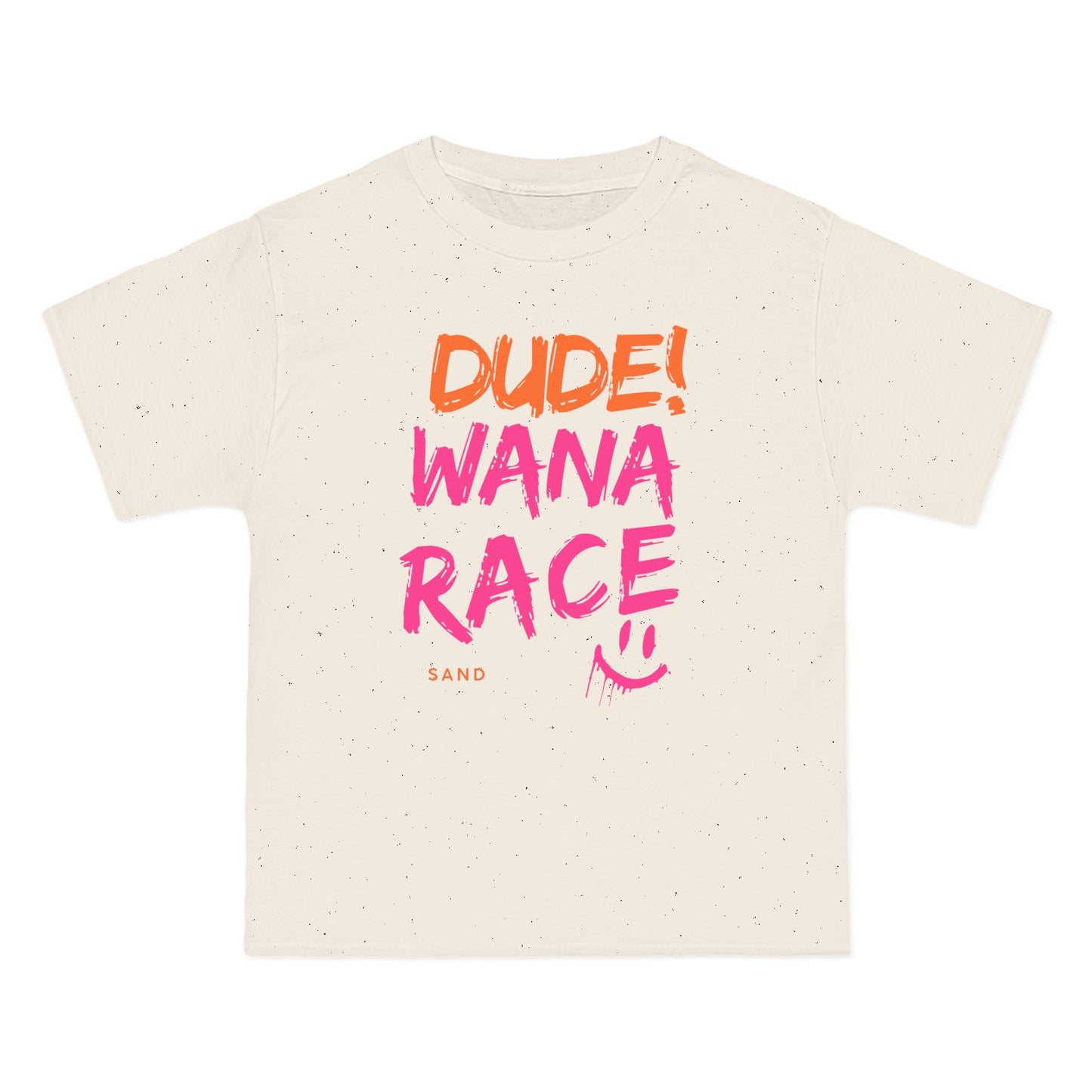 Dude! Wanna Race? Short-Sleeve T-Shirt