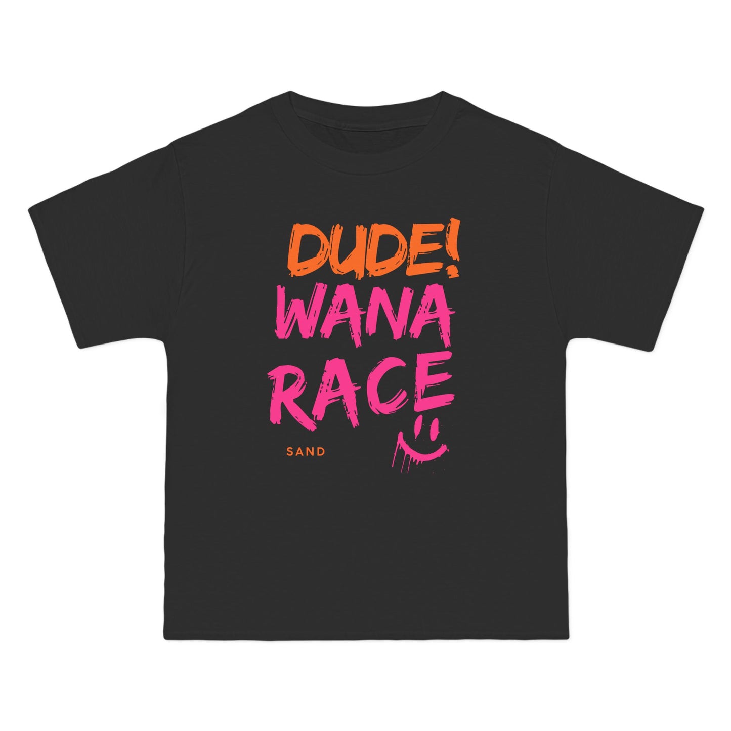 Dude! Wanna Race? Short-Sleeve T-Shirt